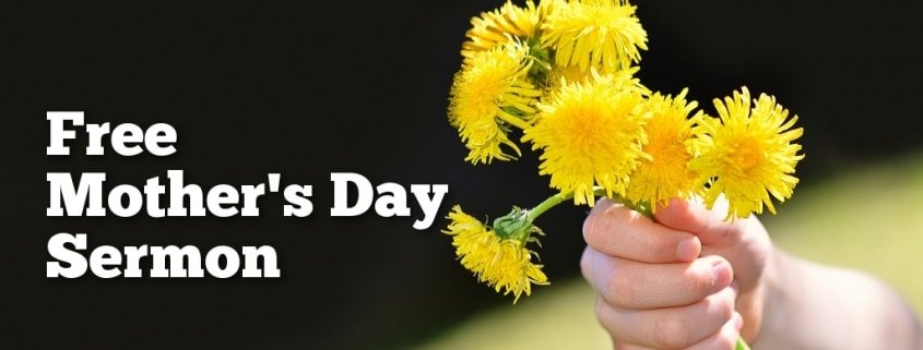 Free Mother's Day Sermon